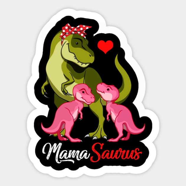 Mamasaurus T-Shirt T-rex Mama Saurus Dinosaur Sticker by johnbbmerch